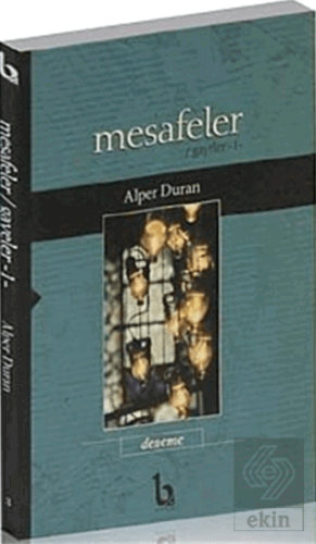 Mesafeler / Gayeler -1