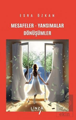 Mesafeler - Yansımalar - Dönüşümler