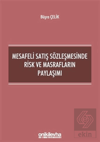 Mesafeli Satış Sözleşmesinde Risk ve Masrafların P