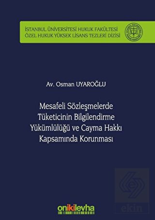 Mesafeli Sözleşmelerde Tüketicinin Bilgilendirme Y