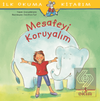 Mesafeyi Koruyalım - İlk Okuma Kitabım