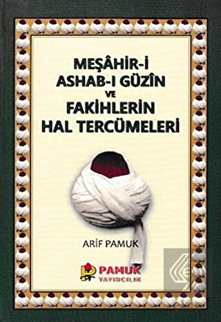 Meşahir-i Ashab-ı Güzin ve Fakihlerin Hal Tercümel