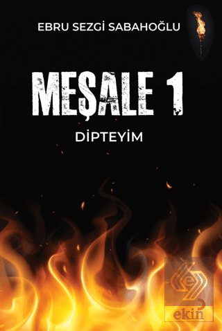 Meşale 1 Dipteyim