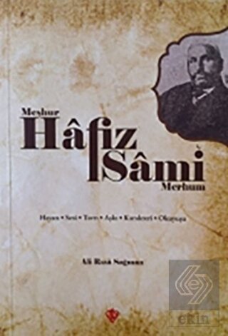 Meşhur Hafız Sami - Merhum