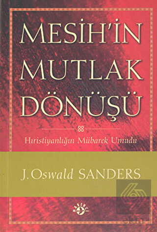 Mesih\'in Mutlak Dönüşü