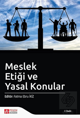 Meslek Etiği ve Yasal Konular