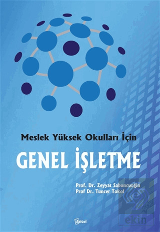 Meslek Yüksek Okulları İçin Genel İşletme