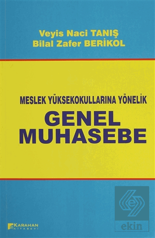 Meslek Yüksek Okullarına Yönelik Genel Muhasebe