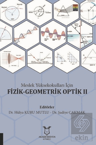 Meslek Yüksekokulları İçin Fizik-Geometrik Optik 2