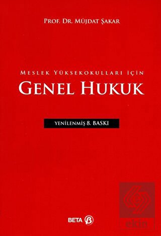 Meslek Yüksekokulları için Genel Hukuk