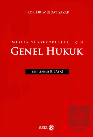 Meslek Yüksekokulları için Genel Hukuk