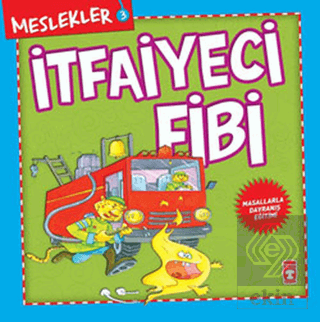 Meslekler - İtfaiyeci Fibi