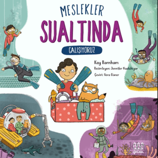 Meslekler: Sualtında Çalışıyoruz