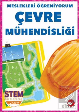 Meslekleri Öğreniyorum - Çevre Mühendisliği Stem M