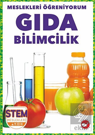 Meslekleri Öğreniyorum - Gıda Bilimcilik Stem Mesl