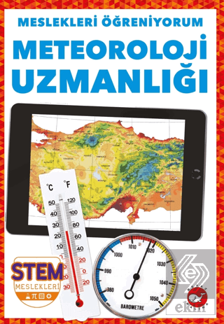 Meslekleri Öğreniyorum - Meteoroloji Uzmanlığı Ste