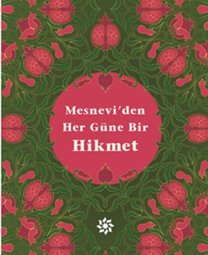 Mesnevi'den Her Güne Bir Hikmet