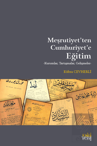 Meşrutiyet'ten Cumhuriyet'e Eğitim