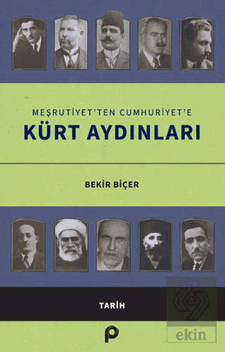 Meşrutiyet'ten Cumhuriyet'e Kürt Aydınları