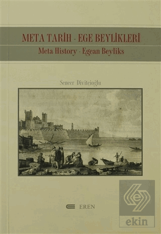 Meta Tarih-Ege Beylikleri Meta History-Egean Beyli