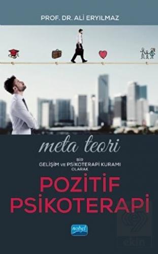 Meta Teori: Bir Gelişim ve Psikoterapi Kuramı Olar