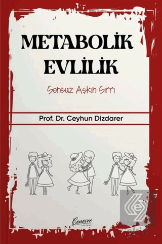 Metabolik Evlilik - Sonsuz Aşkın Sırrı