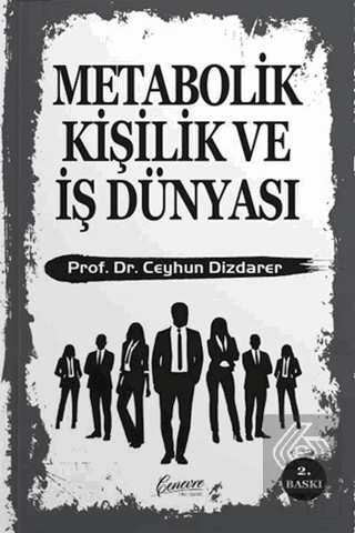 Metabolik Kişilik ve İş Dünyası