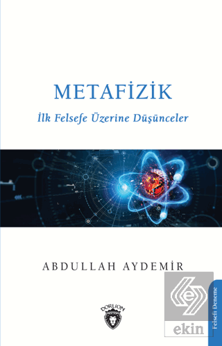 Metafizik-ilk Felsefe Üzerine Düşünceler