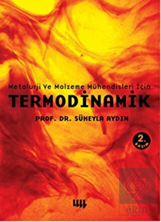 Metalurji ve Malzeme Mühendisleri İçin Termodinami