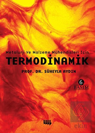 Metalurji ve Malzeme Mühendisleri İçin Termodinami