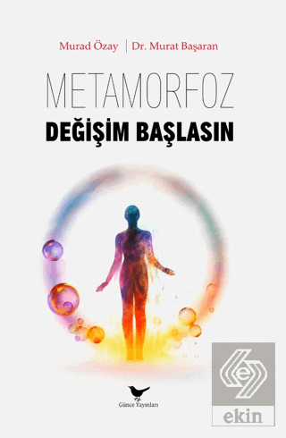 Metamorfoz: Değişim Başlasın