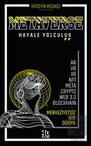 Metaverse - Hayale Yolculuk