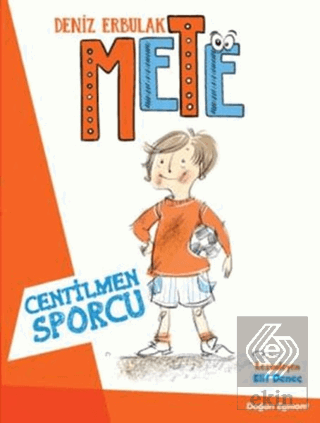 Mete - Centilmen Sporcu