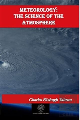 Meteorology: The Science of the Atmosphere