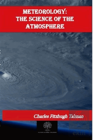 Meteorology: The Science of the Atmosphere