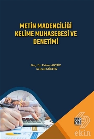 Metin Madenciliği Kelime Muhasebesi ve Denetimi