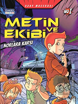 Metin ve Ekibi Norlara Karşı - Uzay Macerası No 1