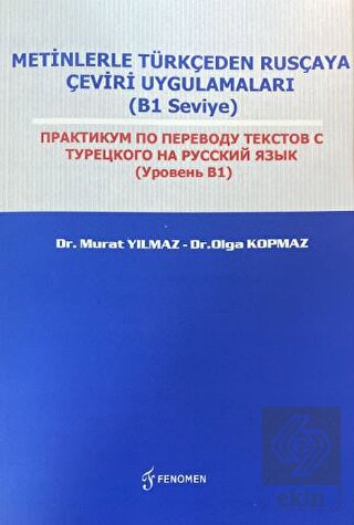 Metinlerle Türkçeden Rusçaya Çeviri Uygulamaları (