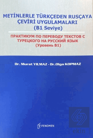 Metinlerle Türkçeden Rusçaya Çeviri Uygulamaları (