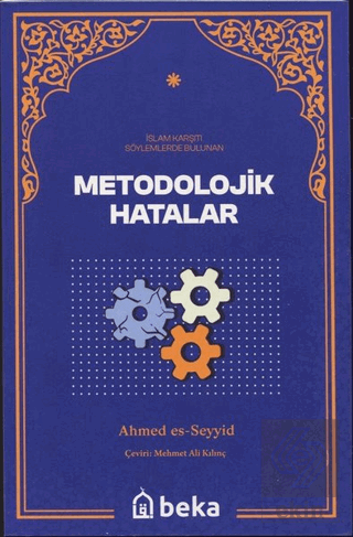 Metodolojik Hatalar - İslam Karşıtı Söylemlerde Bu