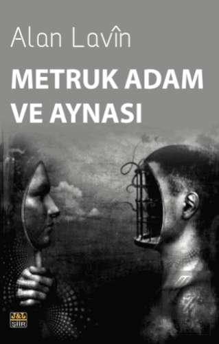 Metruk Adam ve Aynası