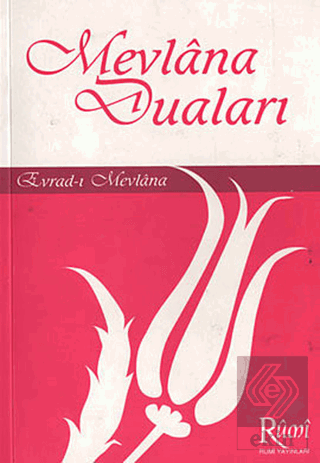 Mevlana Duaları Evrad-ı Mevlana