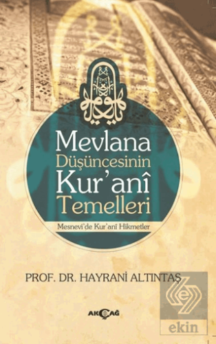 Mevlana Düşüncesinin Kurani Temelleri