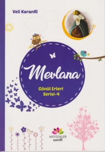 Mevlana - Gönül Erleri Serisi 4