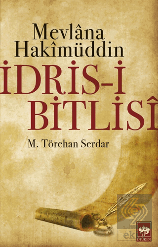 Mevlana Hakimüddin İdris-i Bitlisi