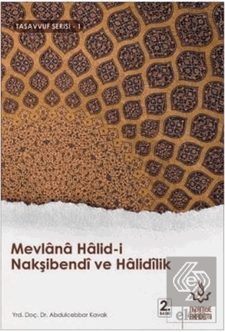 Mevlana Halid-i Nakşibendi ve Halidilik