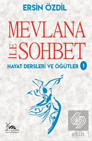 Mevlana İle Sohbet