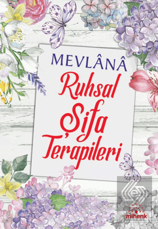 Mevlana Ruhsal Şifa Terapileri