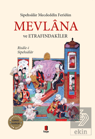 Mevlana ve Etrafındakiler