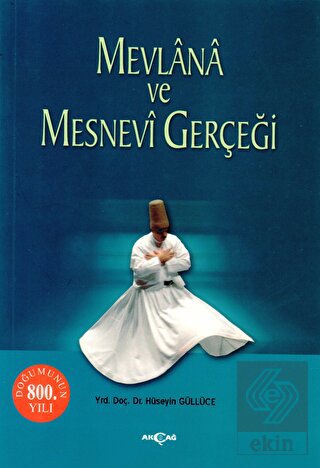 Mevlana ve Mesnevi Gerçeği